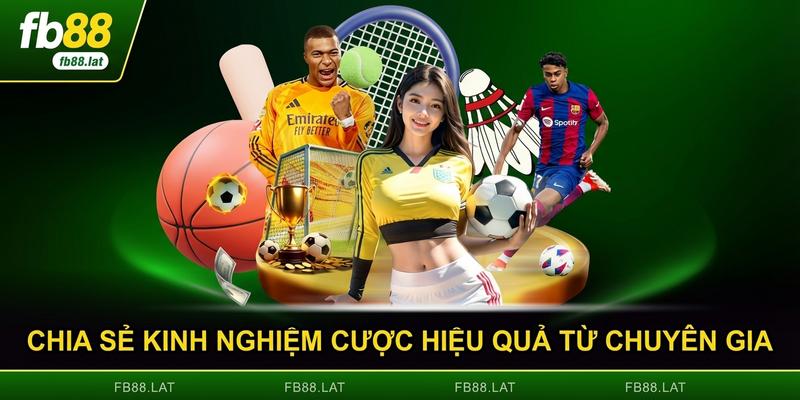 Chia sẻ kinh nghiệm cược hiệu quả từ chuyên gia