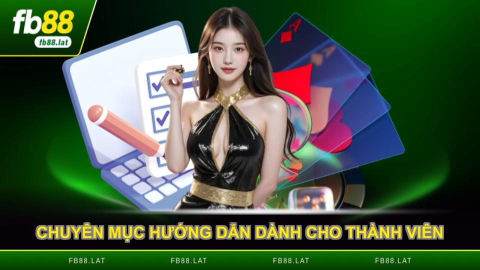 Tổng quan chuyên mục hướng dẫn dành cho thành viên mới