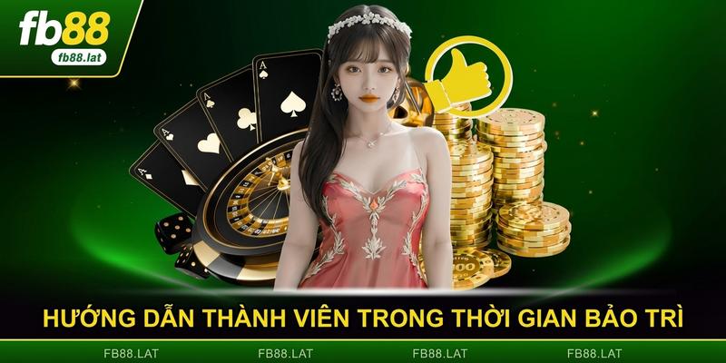 Hướng dẫn thành viên trong thời gian bảo trì